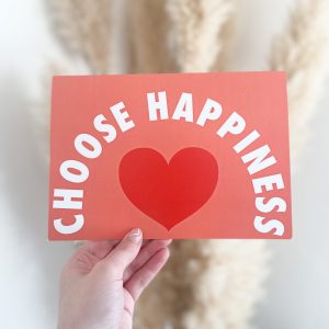 Choose Happiness